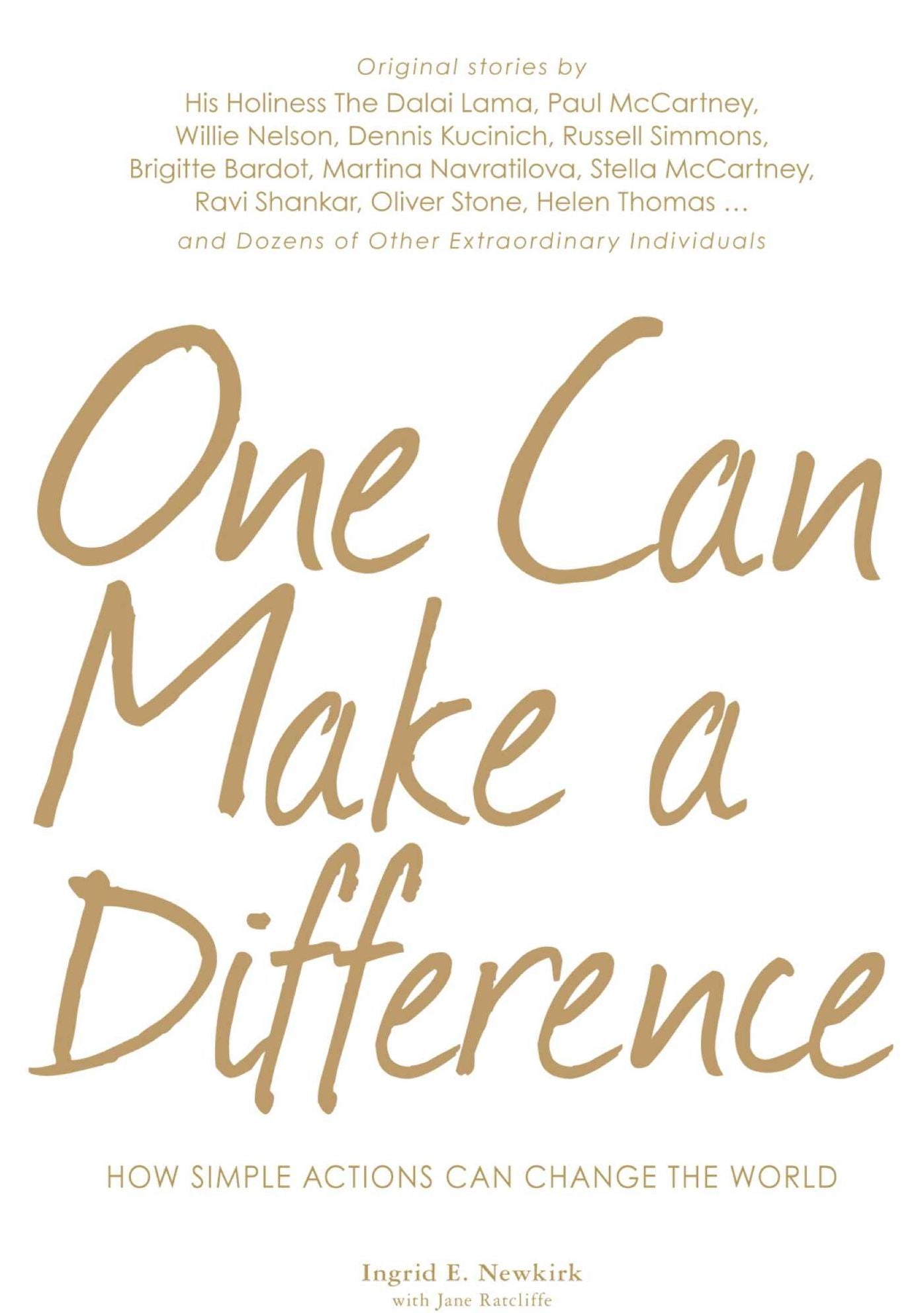 One Can Make a Difference: How Simple Actions Can Change the World