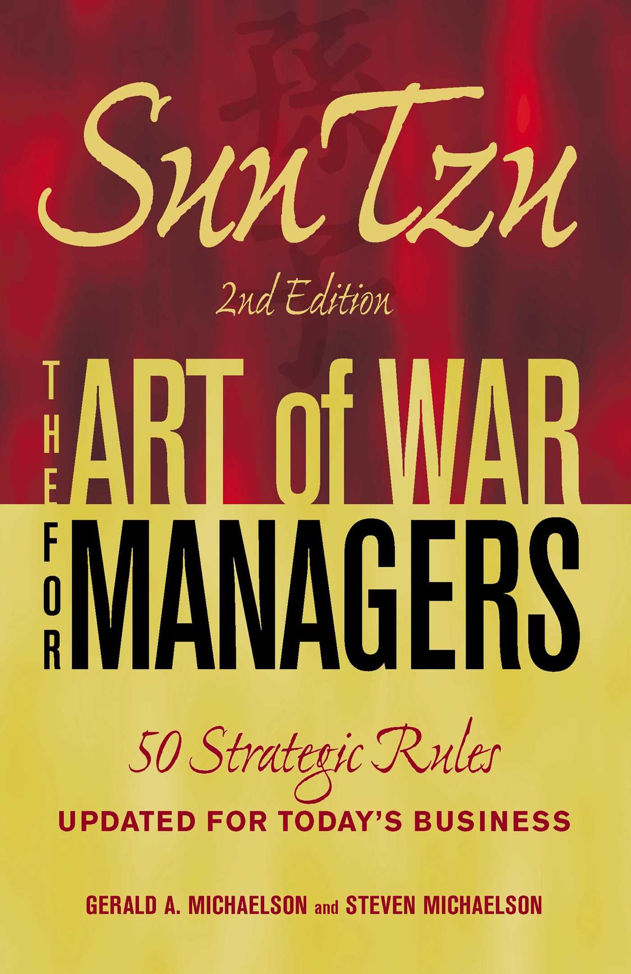 Sun Tzu - The Art of War for Managers: 50 Strategic Rules Updated for Today's Business