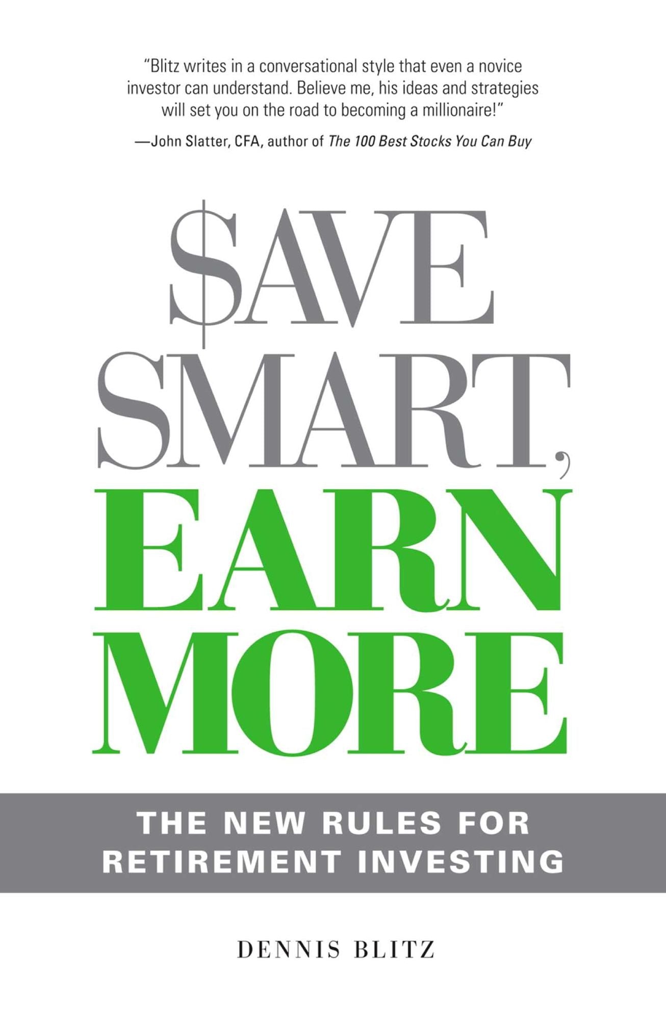 Save Smart, Earn More: The New Rules for Retirement Investing