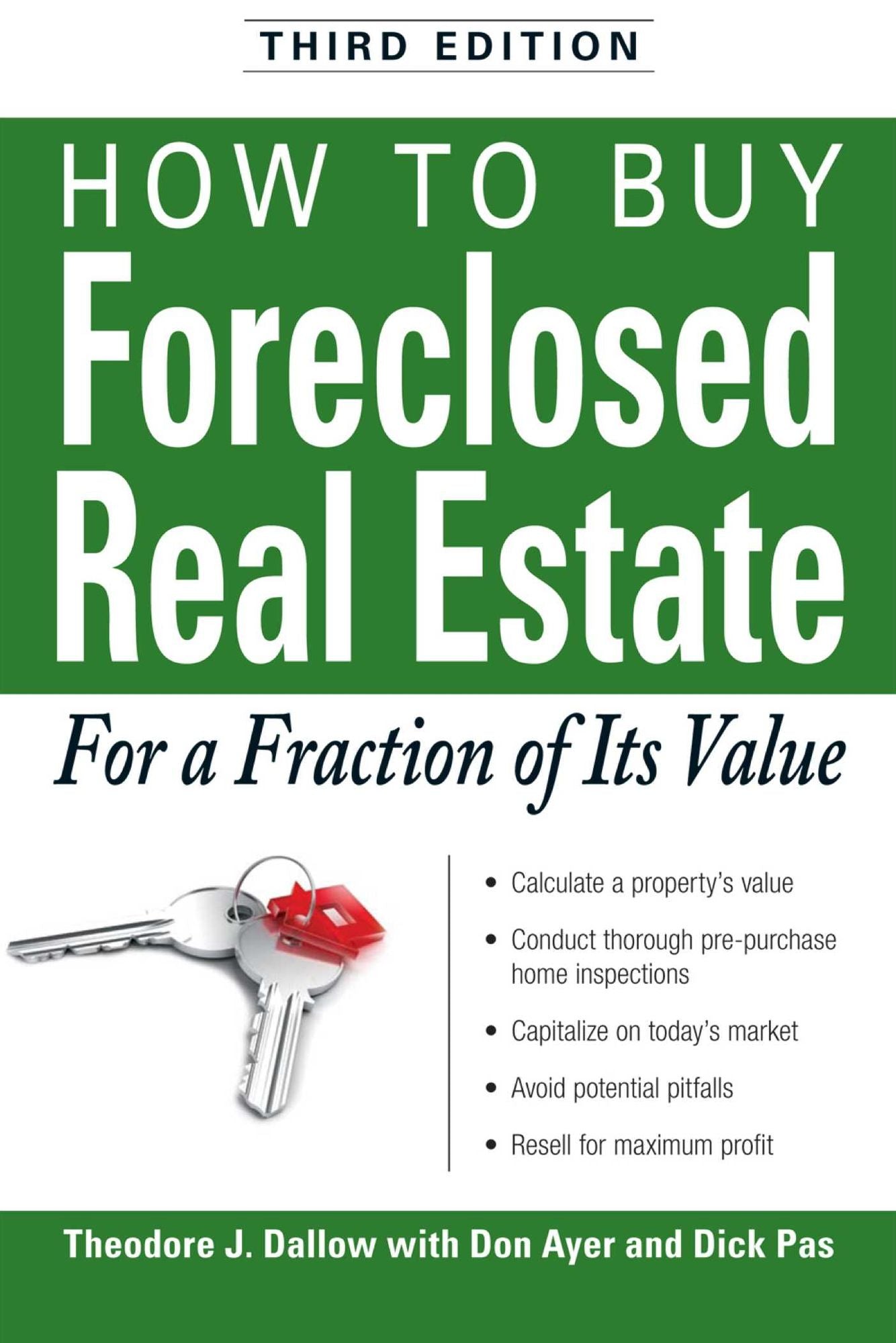 How to Buy Foreclosed Real Estate: For a Fraction of Its Value