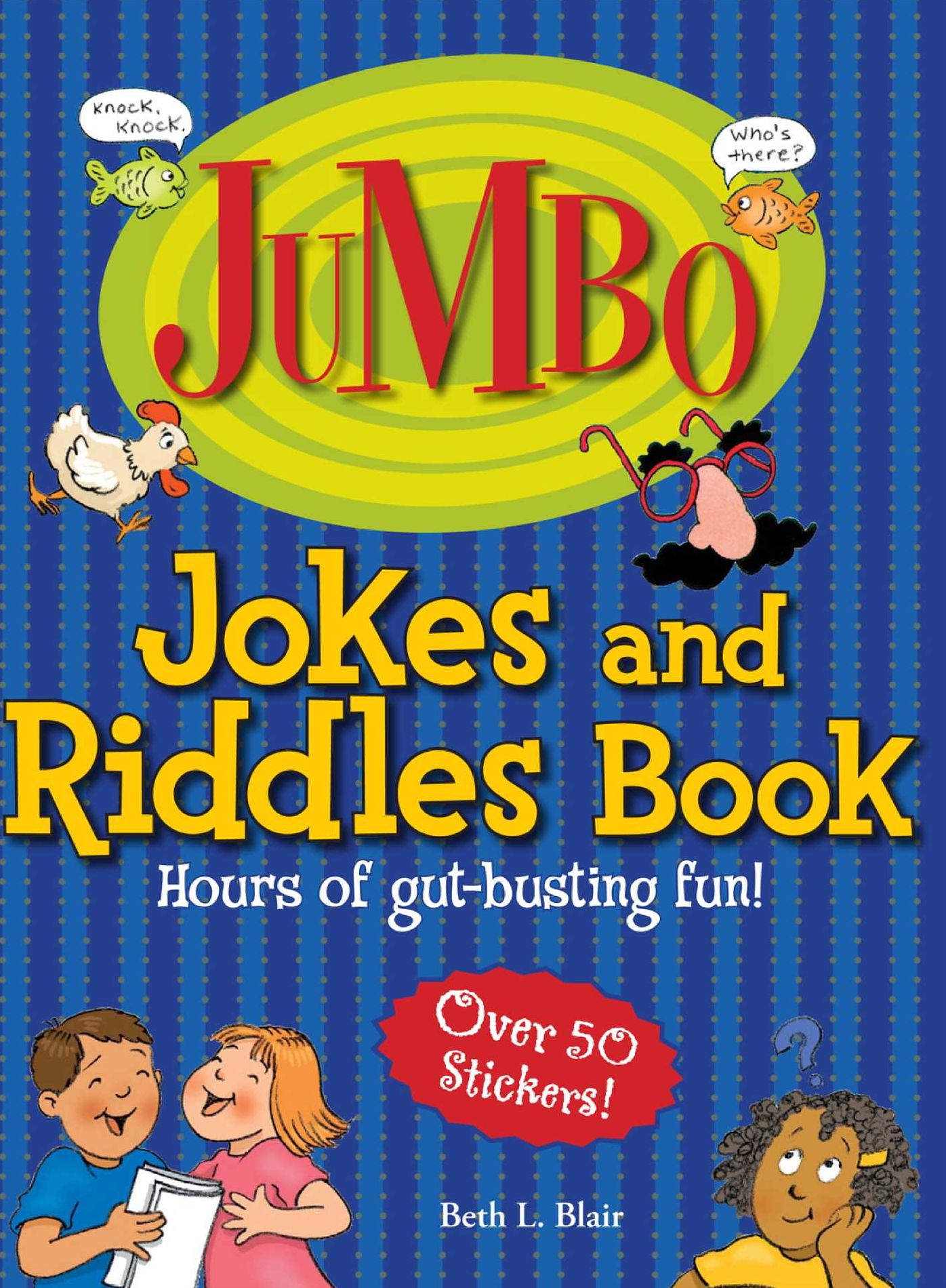 Jumbo Jokes and Riddles Book: Hours of Gut-busting Fun!