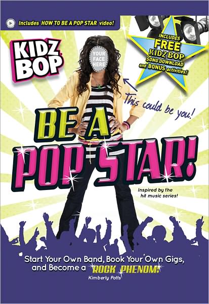 Kidz Bop: Be a Pop Star!