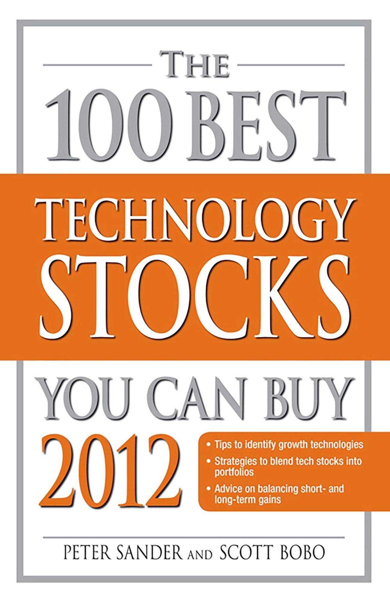 The 100 Best Technology Stocks You Can Buy 2012