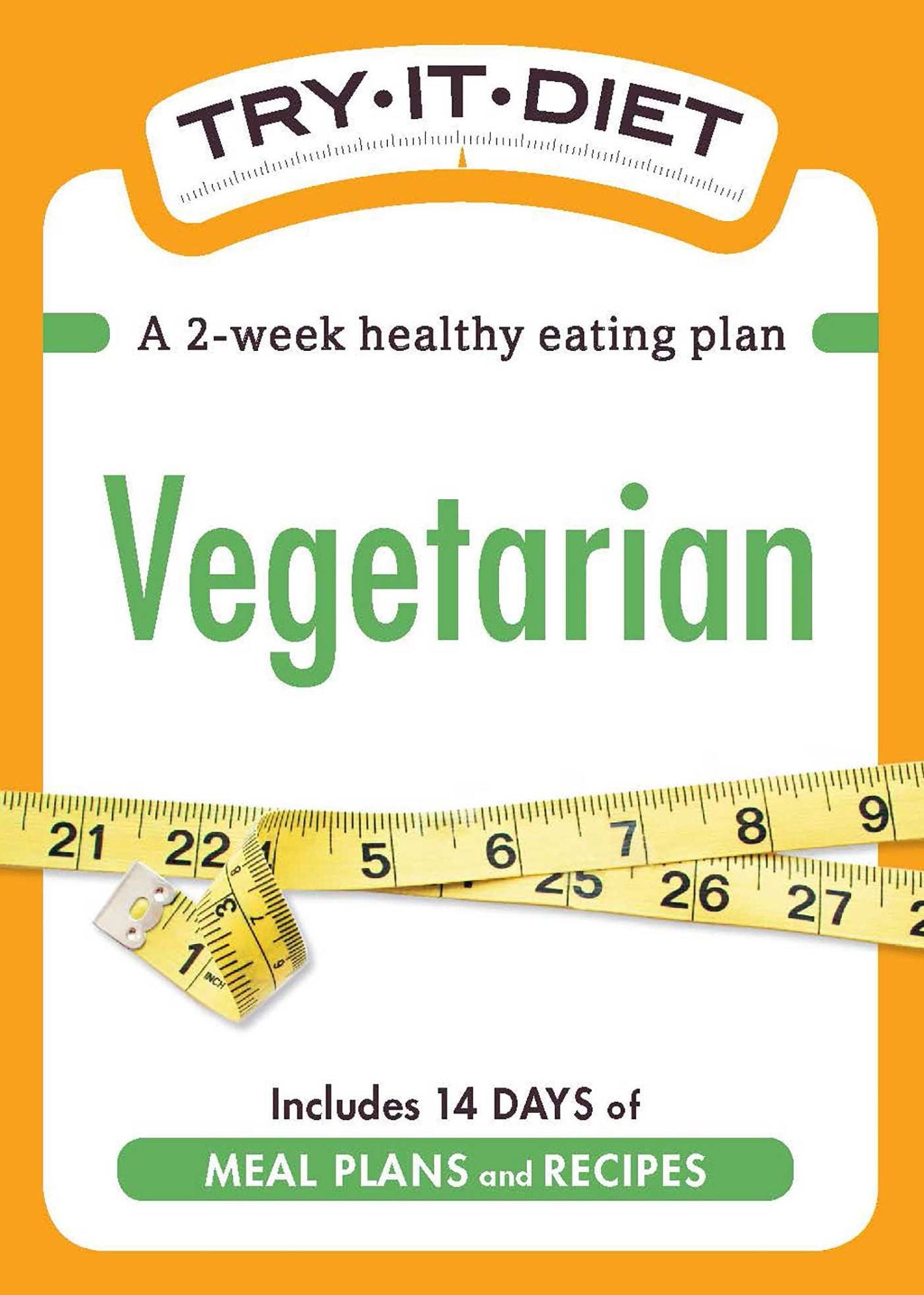 Try-It Diet: Vegetarian: A two-week healthy eating plan