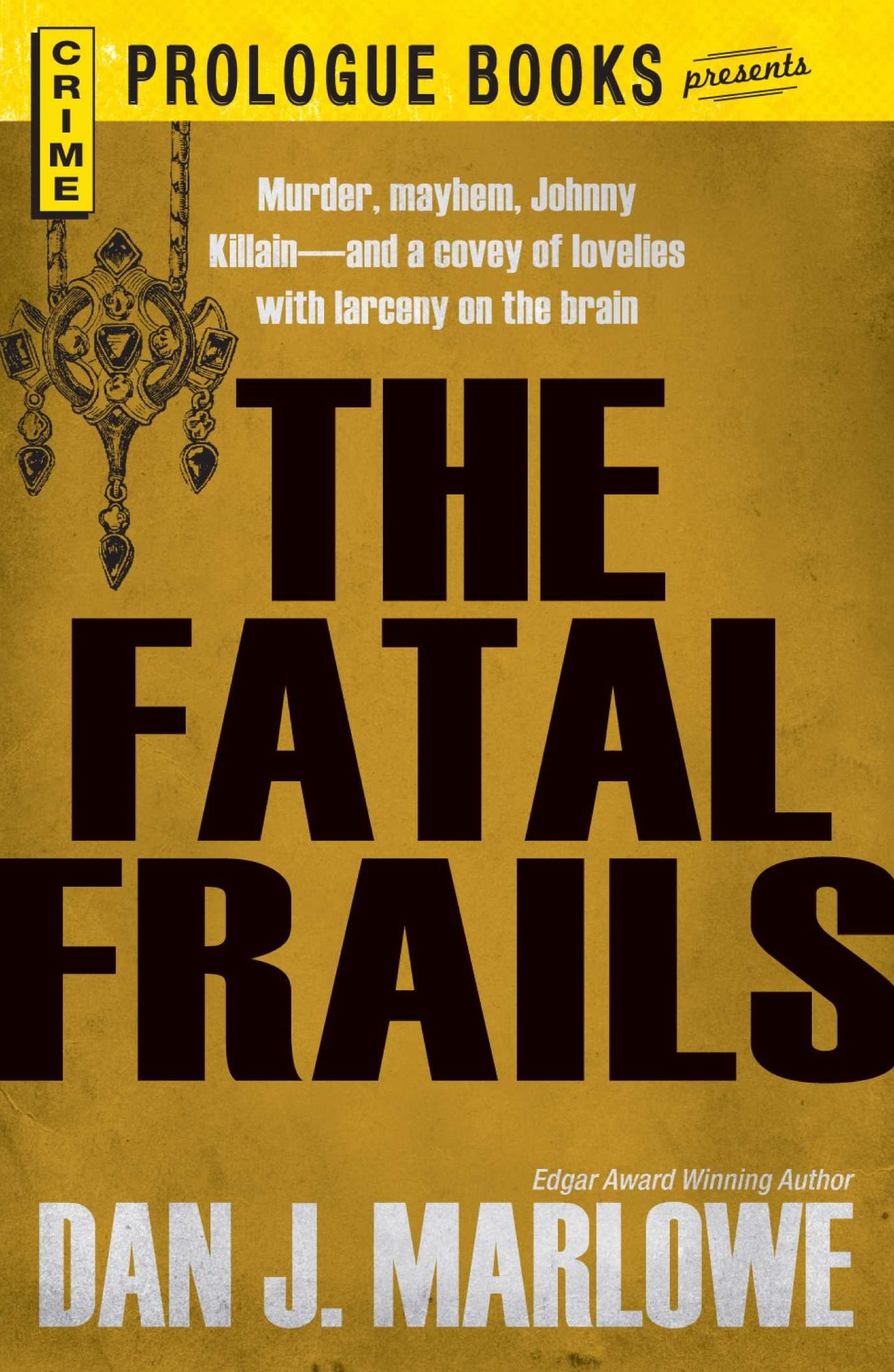 The Fatal Frails