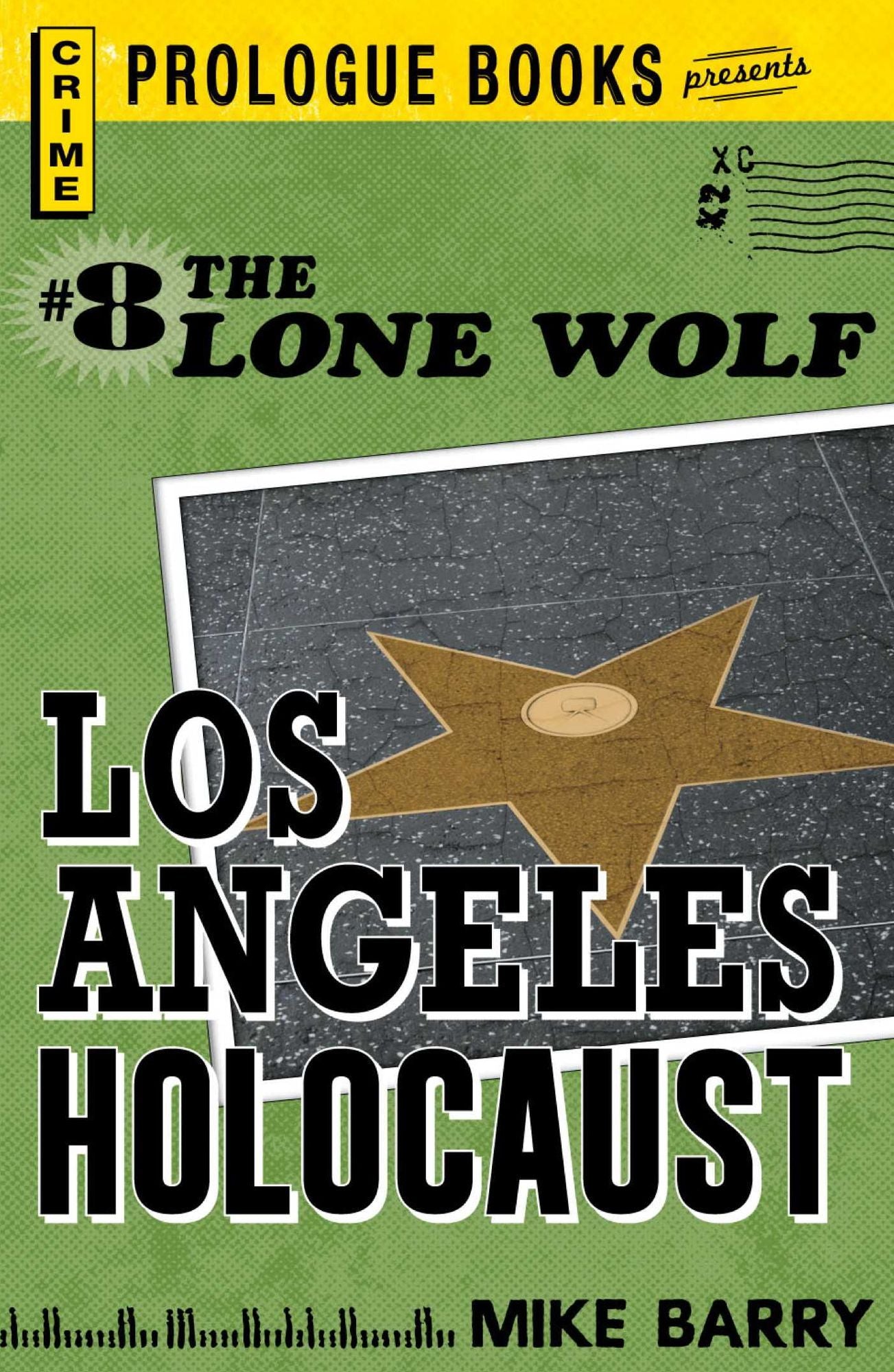 Lone Wolf #8: Los Angeles Holocaust