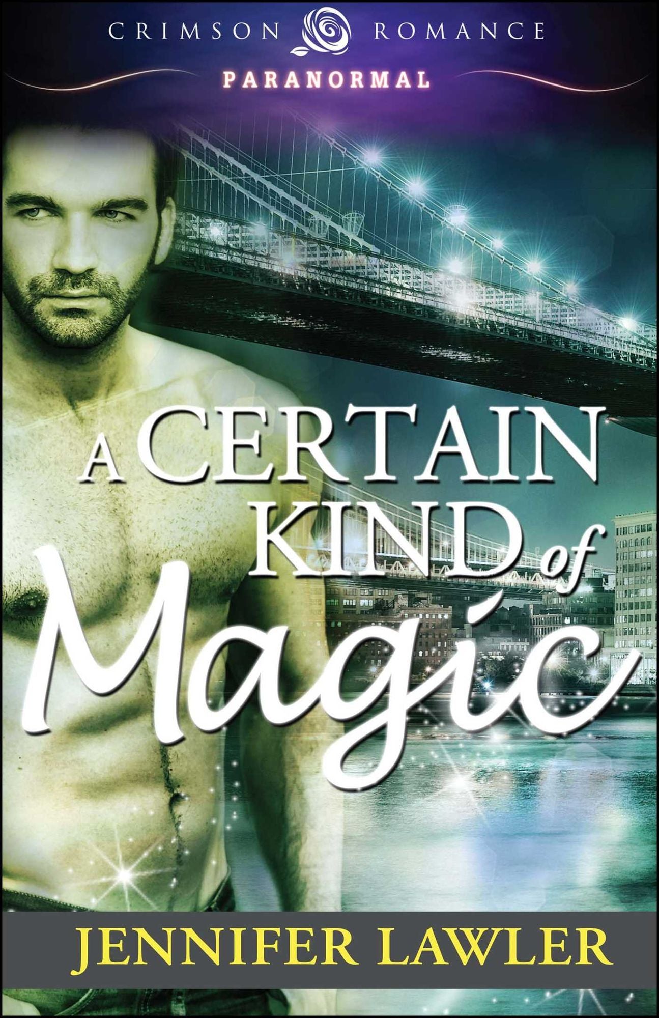 A Certain Kind of Magic