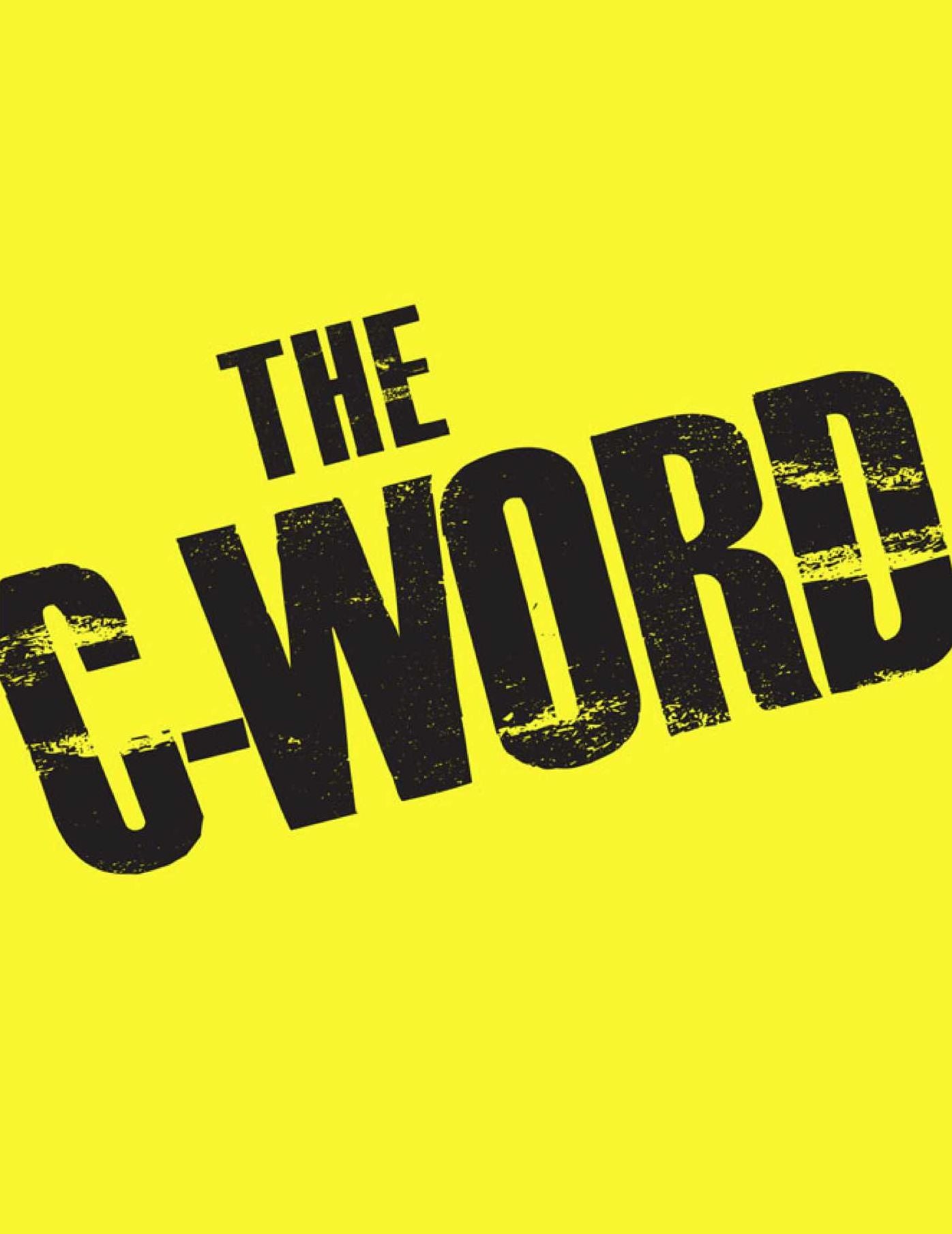 The C-Word