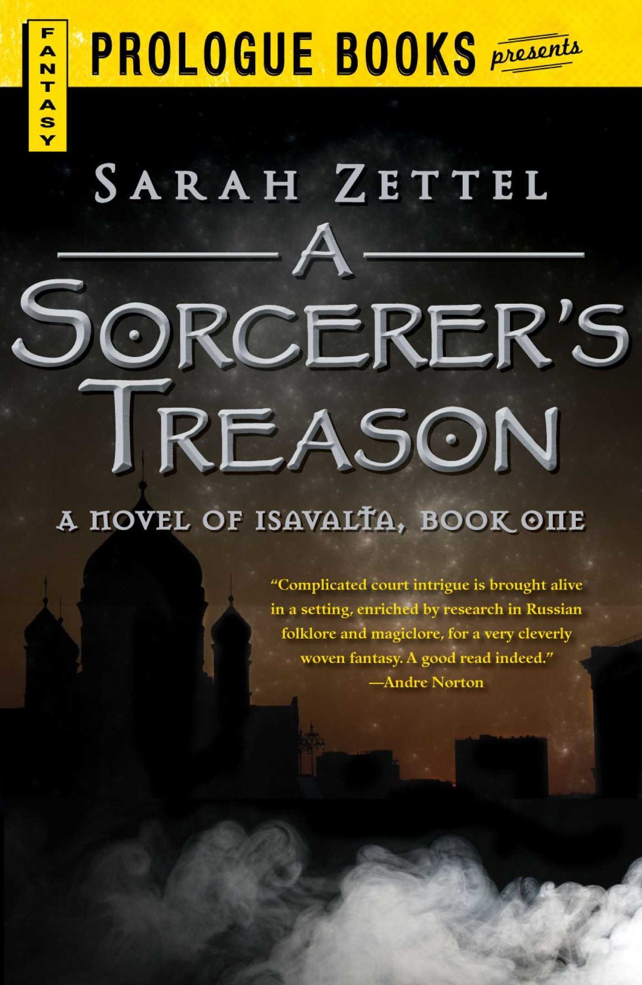 A Sorcerer's Treason: A Novel of Isavalta, Book One