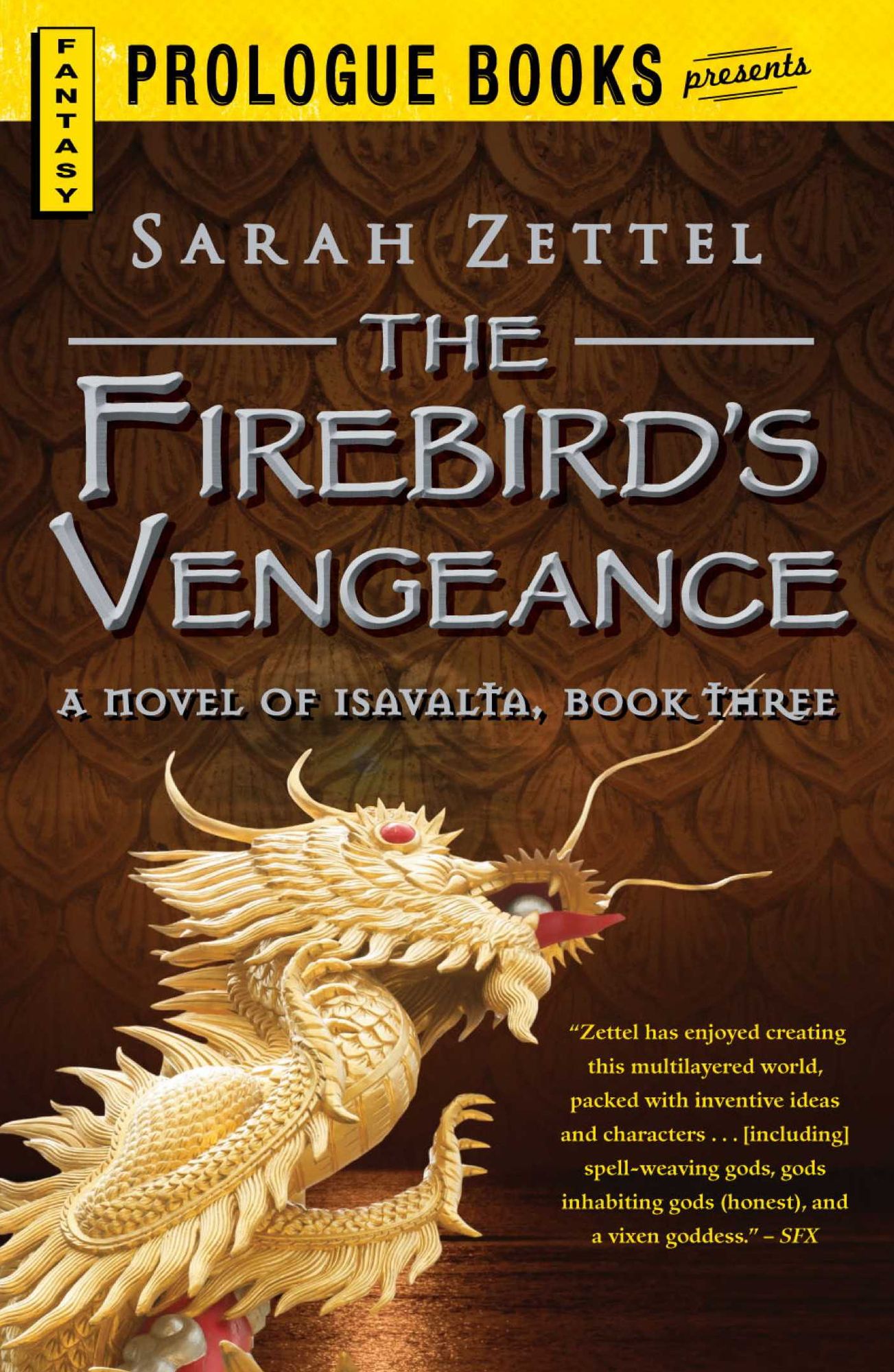 The Firebird's Vengeance: A Novel of Isavalta, Book Three
