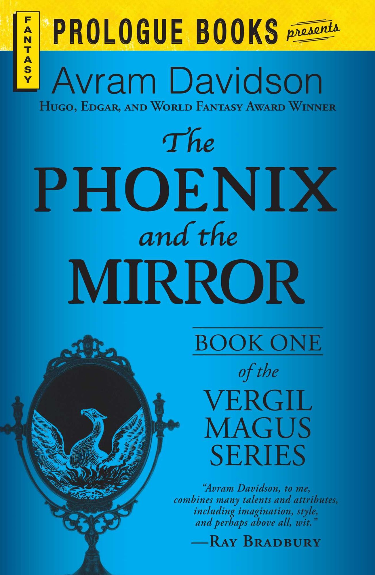The Phoenix and the Mirror: Book One of the Vergil Magus Series