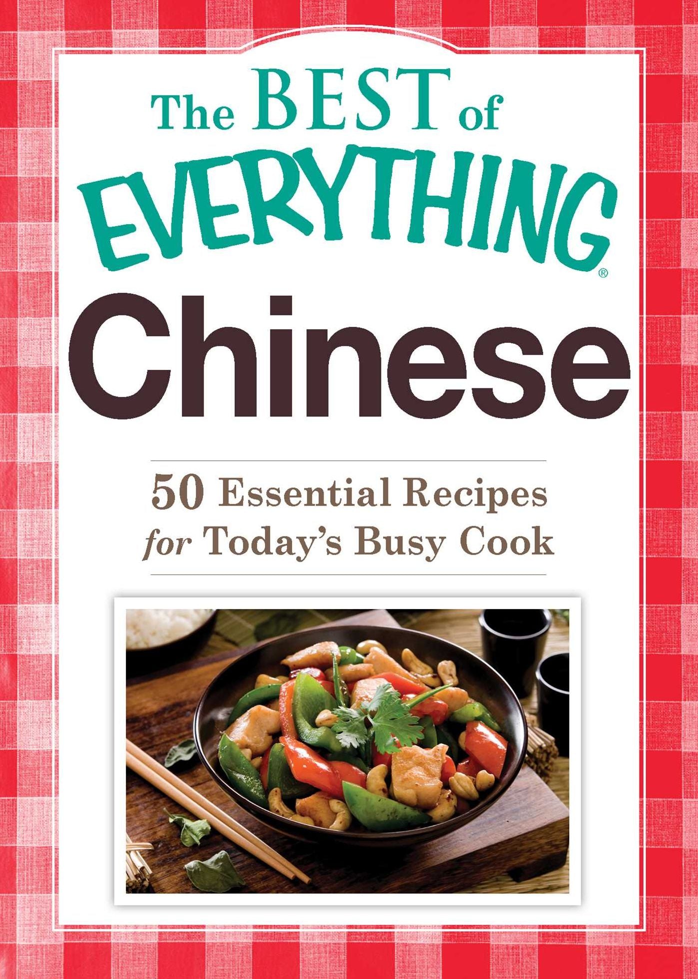 Chinese: 50 Essential Recipes for Today's Busy Cook