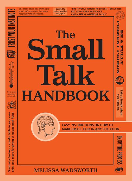 The Small Talk Handbook: Easy Instructions on How to Make Small Talk in Any Situation (PagePerfect NOOK Book)