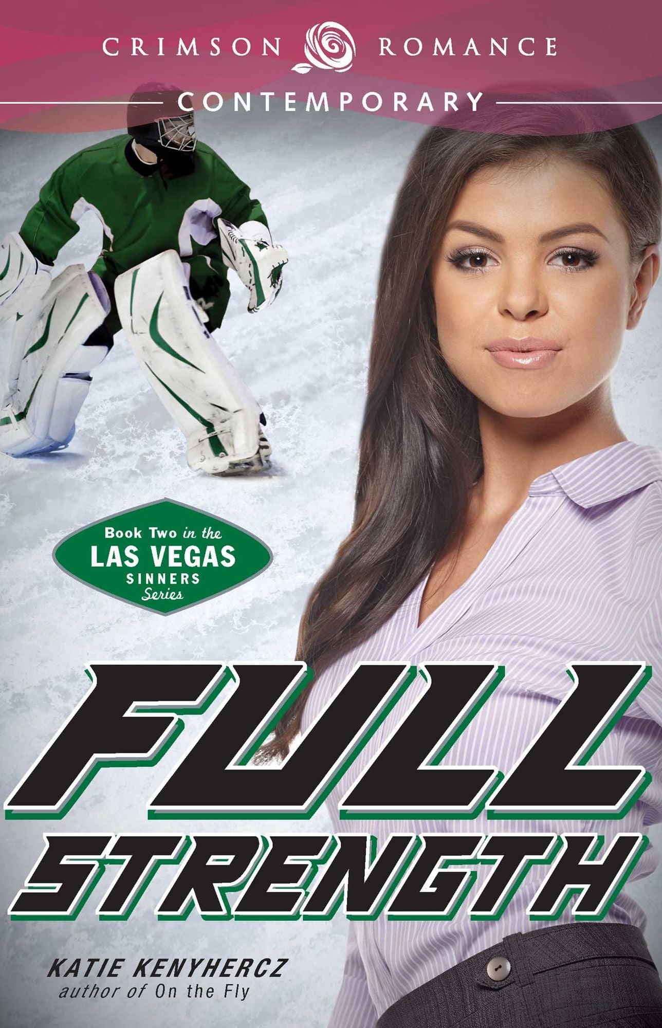 Full Strength: Book Two in the Las Vegas Sinners series