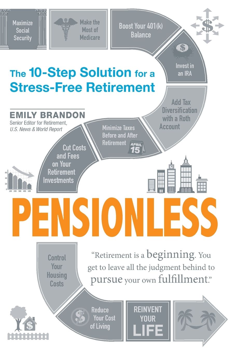 Pensionless: The 10-Step Solution for a Stress-Free Retirement