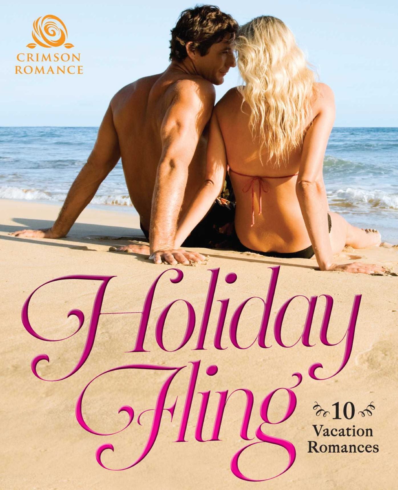 Holiday Fling: 10 Vacation Romances
