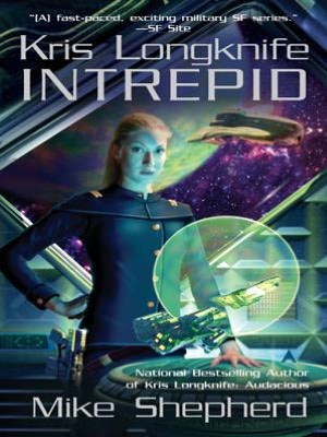 Intrepid (Kris Longknife Series #6)