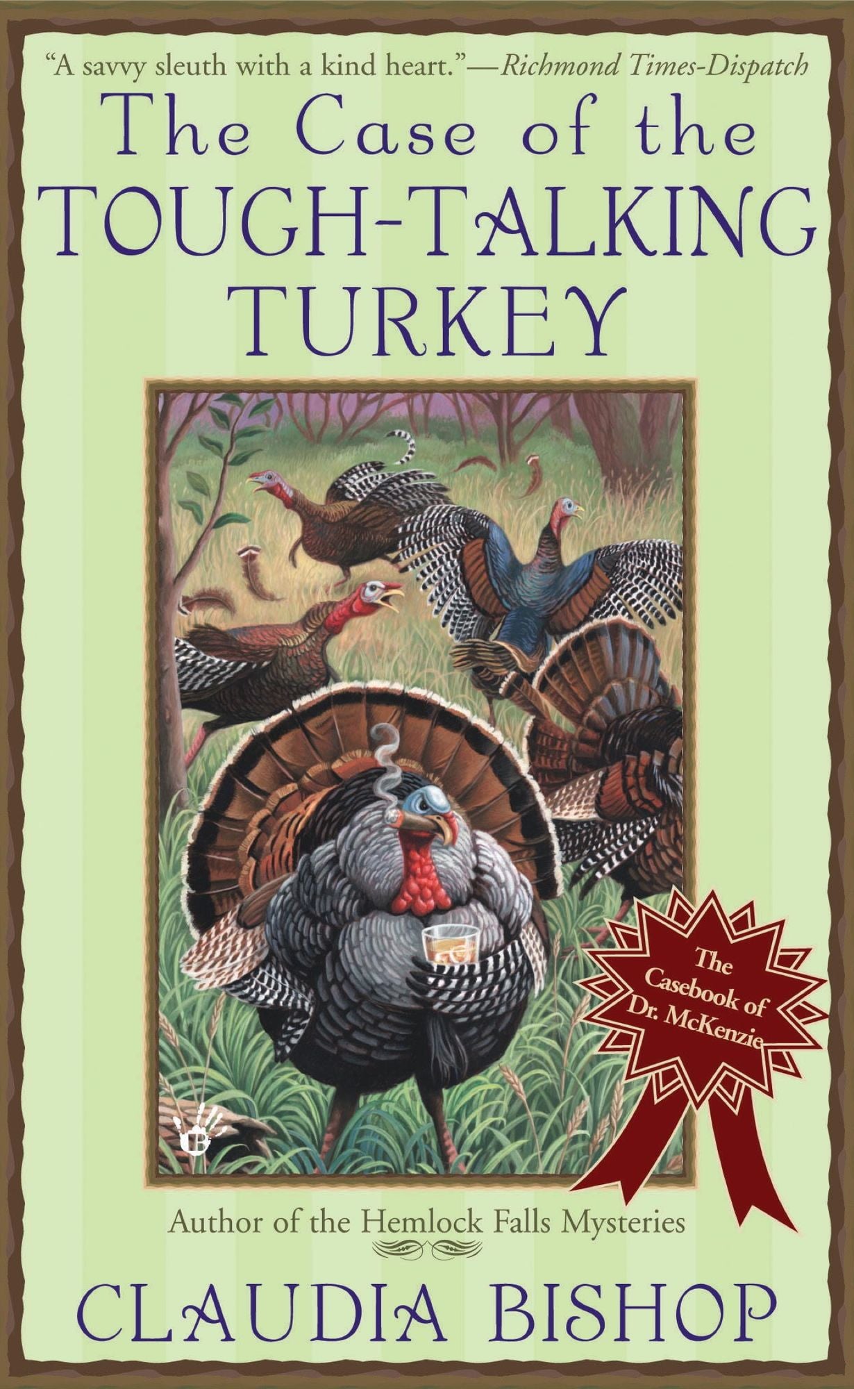 The Case of the Tough-Talking Turkey (Dr. McKenzie Series #2)