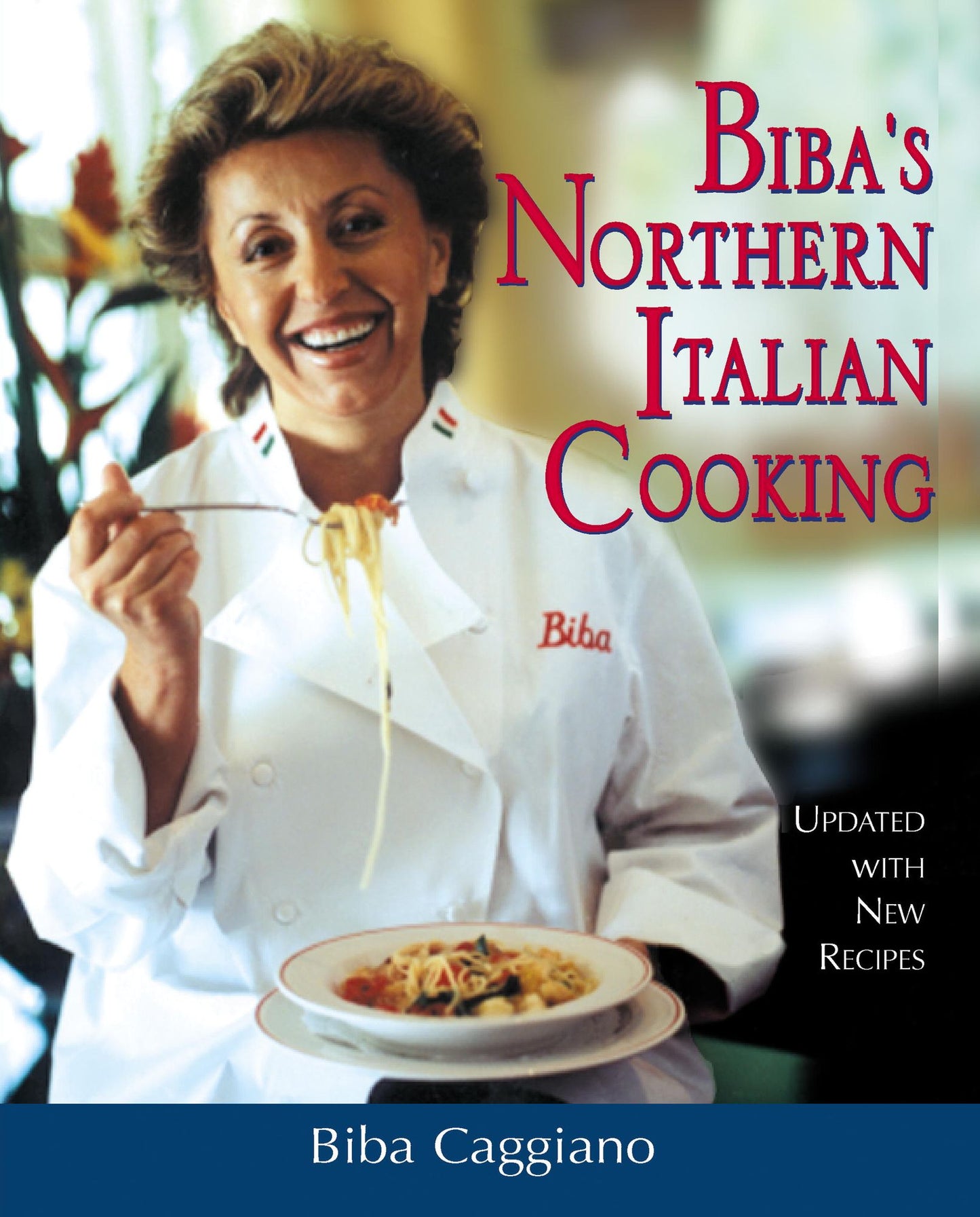 Biba's Northern Italian Cooking
