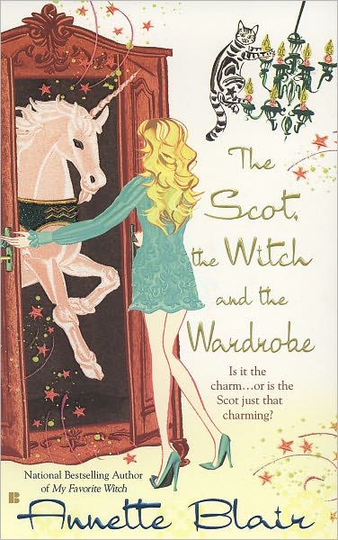 The Scot, the Witch and the Wardrobe (Accidental Witch Trilogy #3)