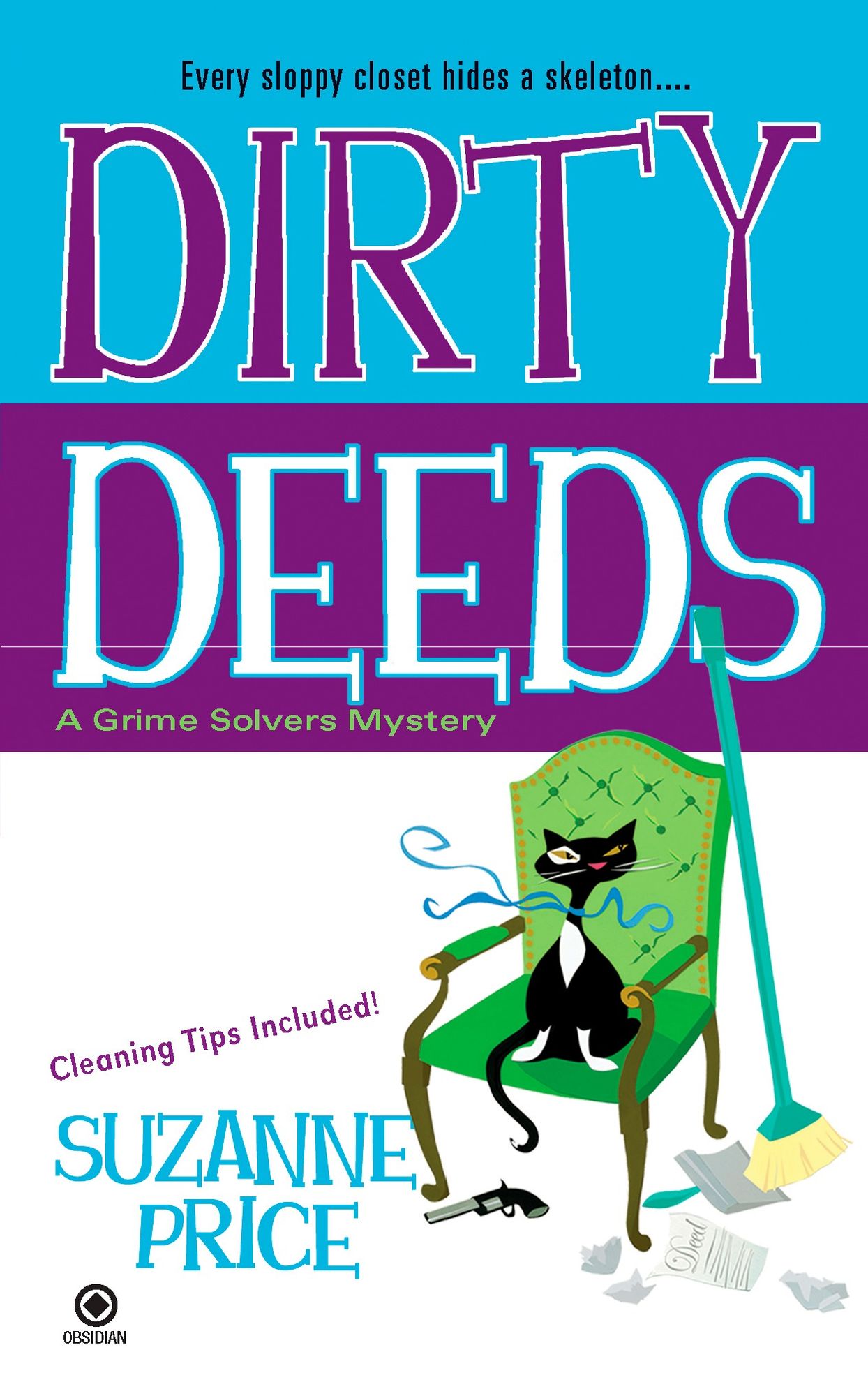 Dirty Deeds: A Grime Solvers Mystery