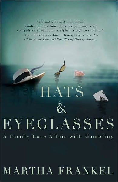 Hats & Eyeglasses: A Memoir