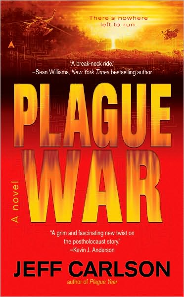 Plague War (Plague Year Trilogy #2)