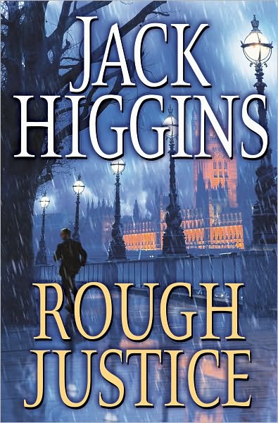 Rough Justice (Sean Dillon Series #15)