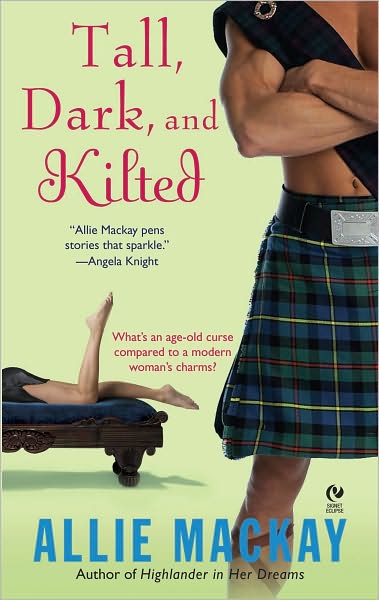 Tall, Dark and Kilted