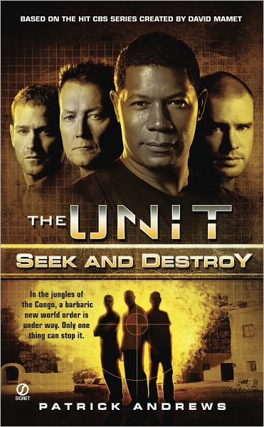 The Unit: Seek and Destroy