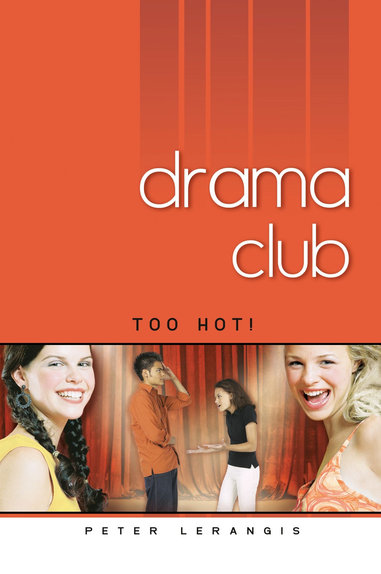 Too Hot! (Drama Club Series #3)