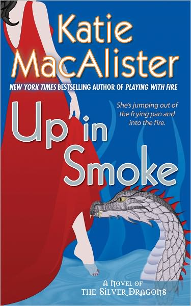 Up in Smoke (Silver Dragons Series #2)