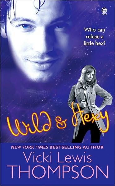 Wild and Hexy (Hex Series #2)