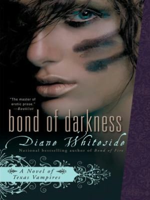 Bond of Darkness (Texas Vampires Series #3)