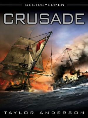 Crusade (Destroyermen Series #2)