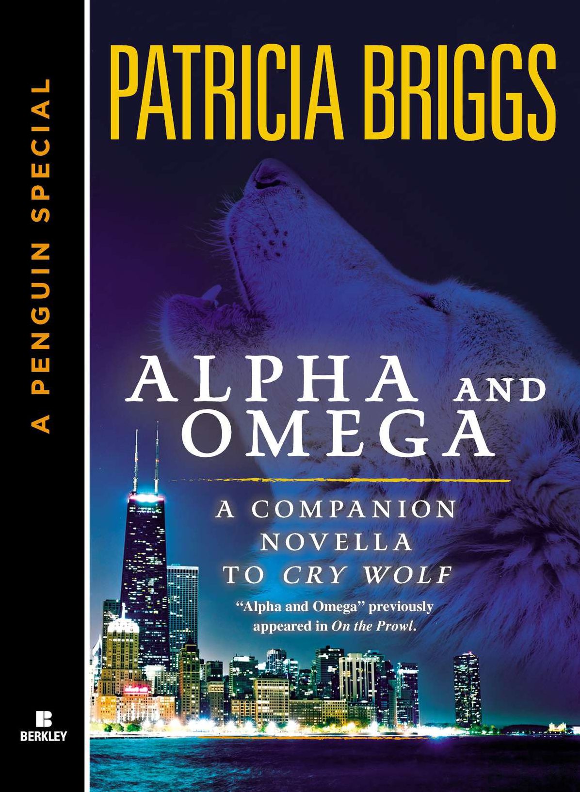 Alpha and Omega: A Companion Novella to Cry Wolf