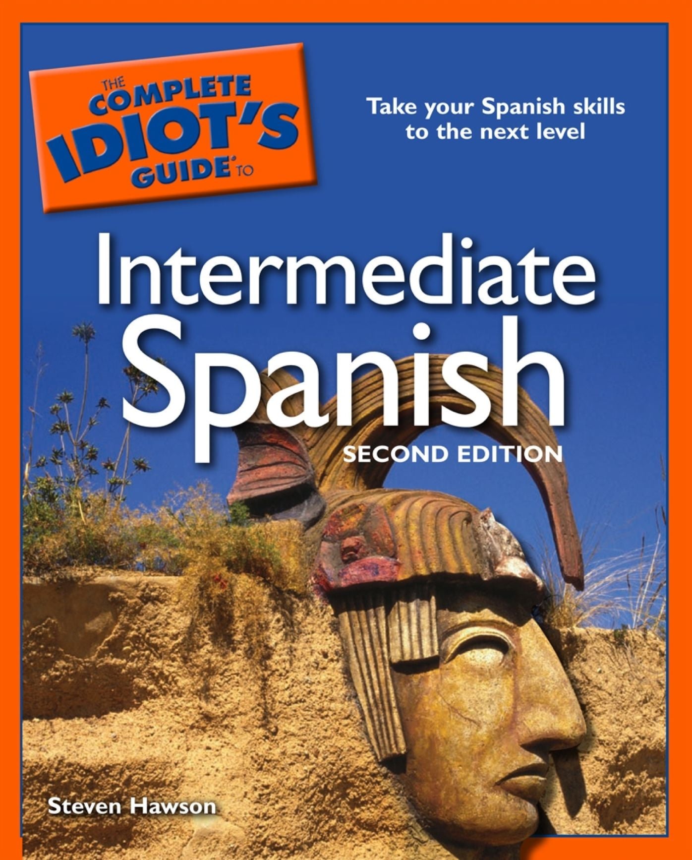 The Complete Idiot's Guide to Intermediate Spanish, 2e