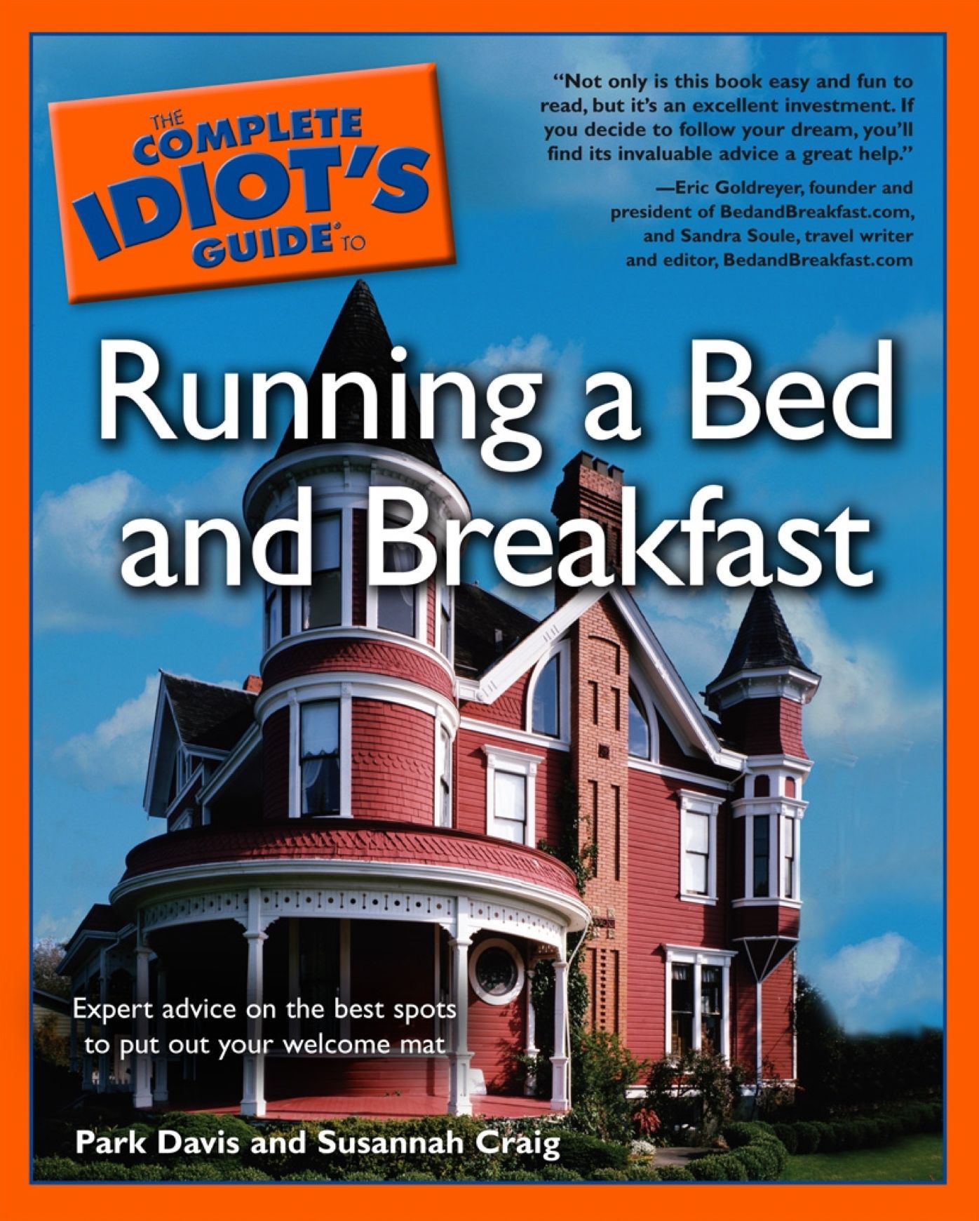The Complete Idiot's Guide to Running a Bed & Breakfast