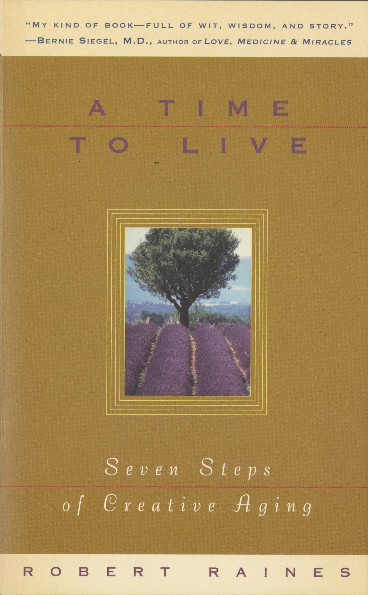 A Time to Live: Seven Tasks of Creative Aging