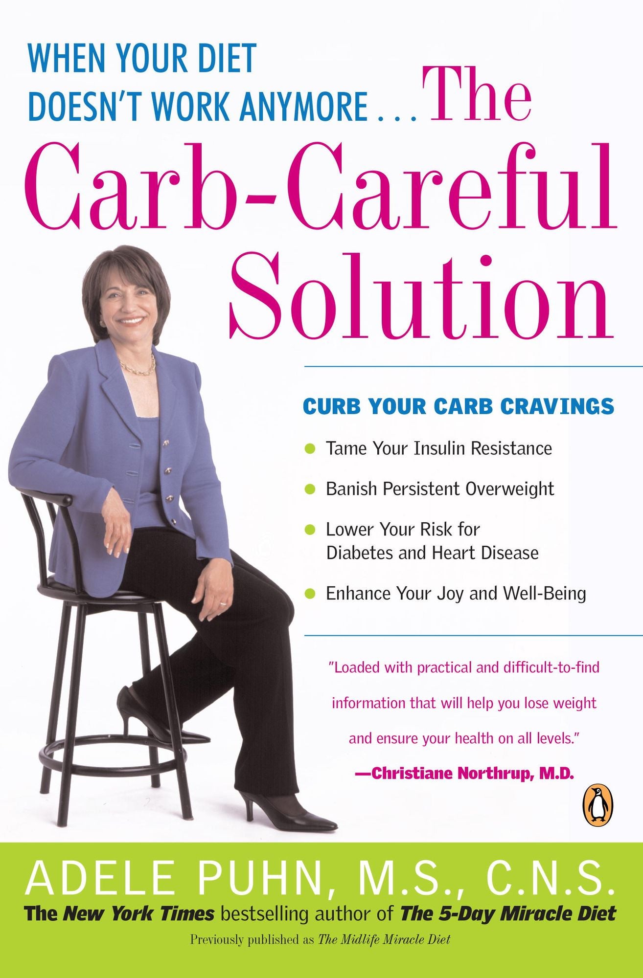 The Carb-Careful Solution: When Your Diet Doesn't Work Anymore . . .