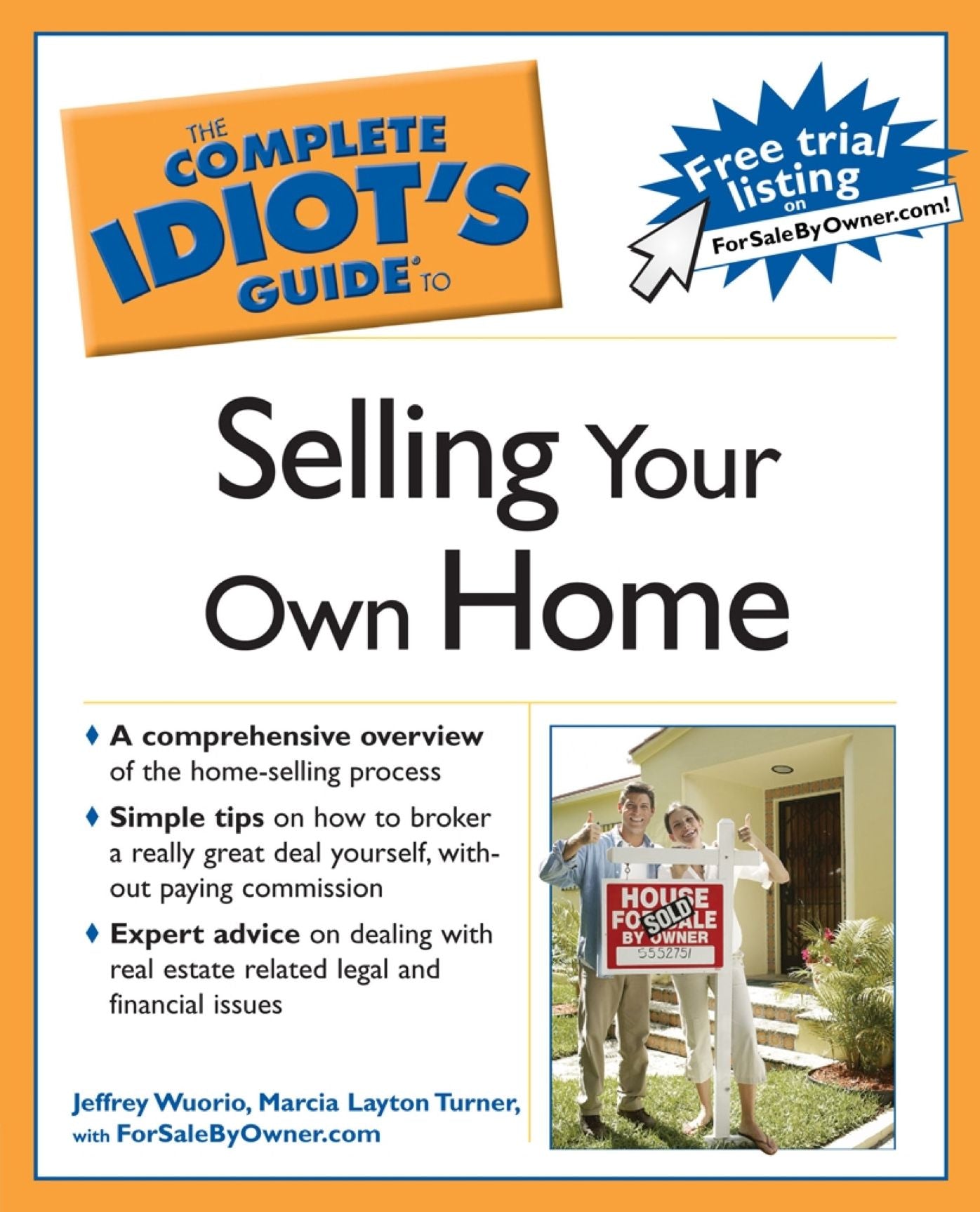 The Complete Idiot's Guide to Selling Your Own Home