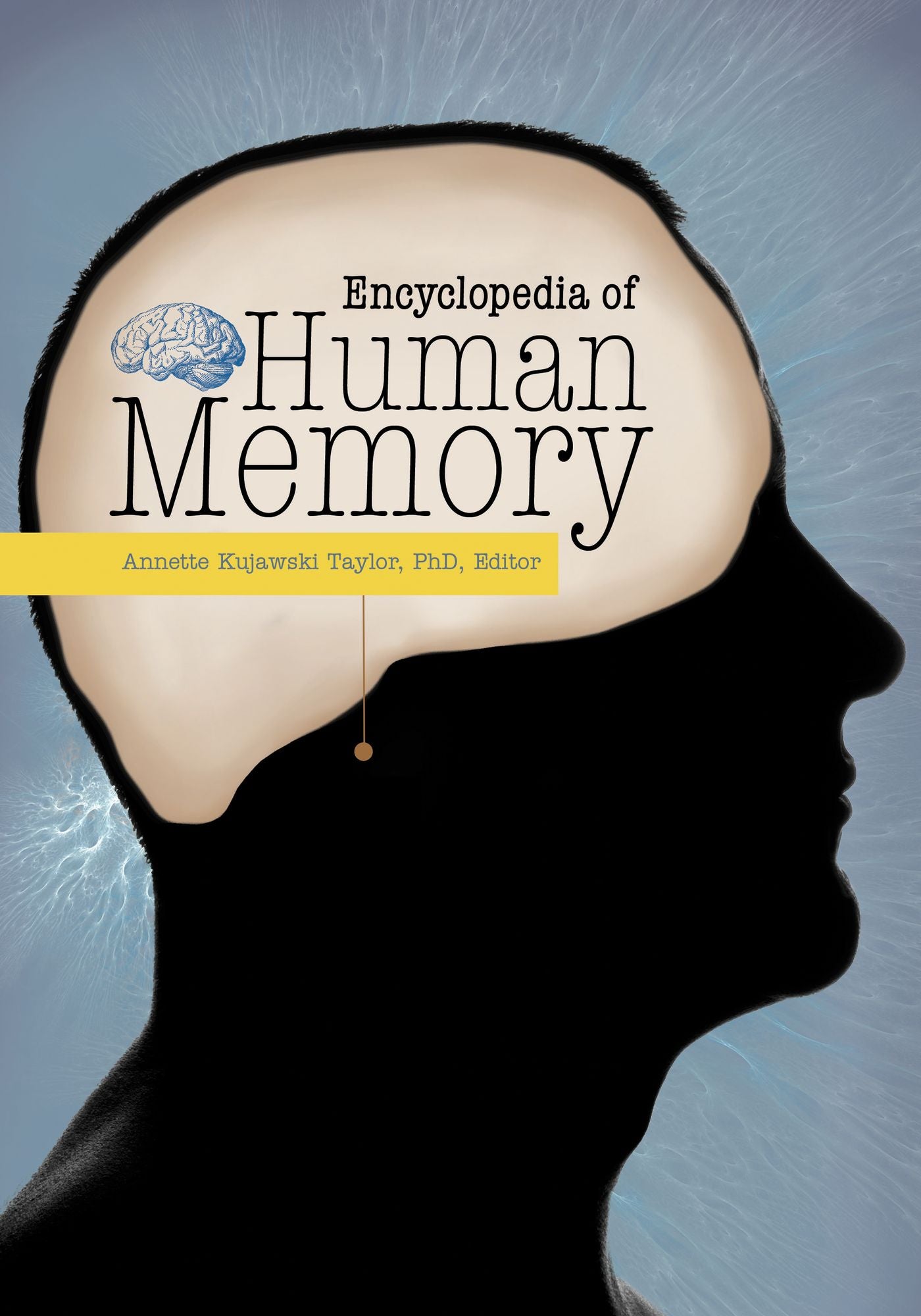 Encyclopedia of Human Memory [3 volumes]