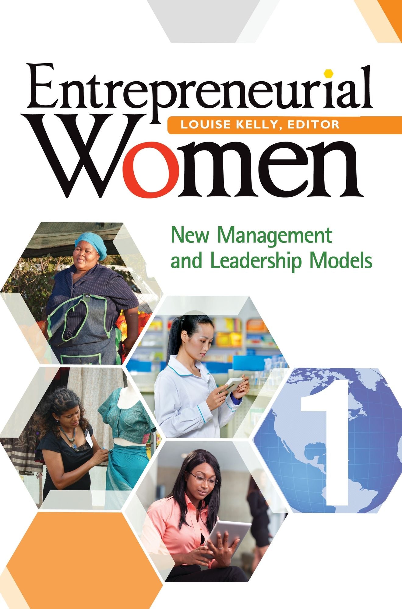 Entrepreneurial Women: New Management and Leadership Models
