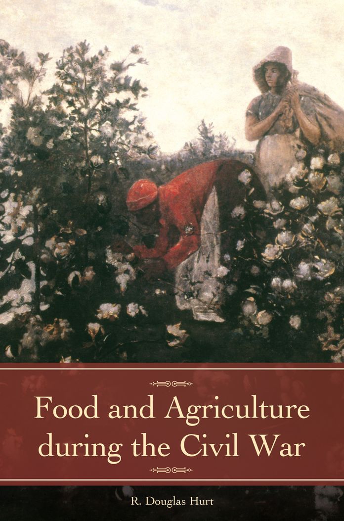 Food and Agriculture during the Civil War