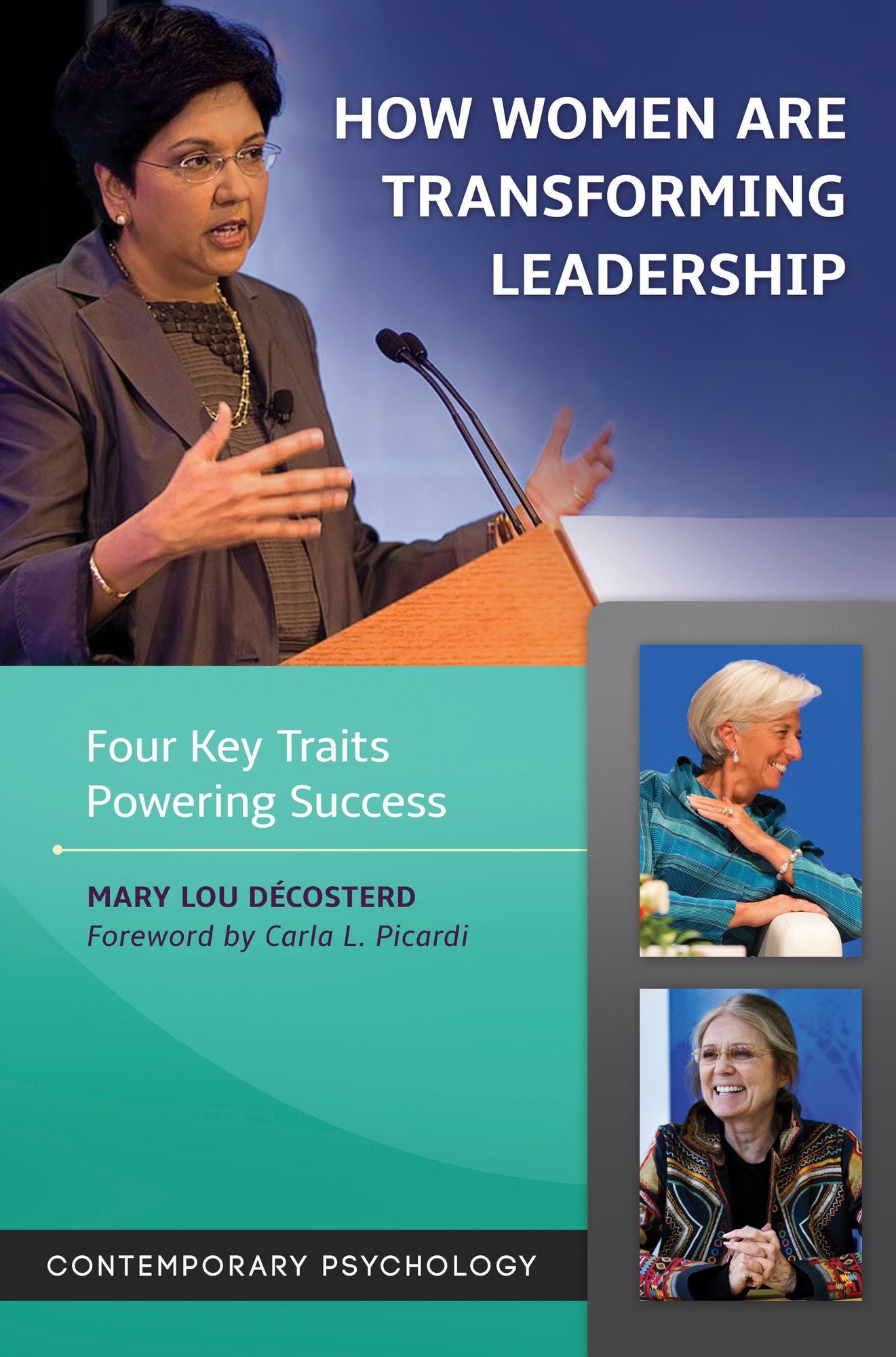 How Women are Transforming Leadership: Four Key Traits Powering Success: Four Key Traits Powering Success