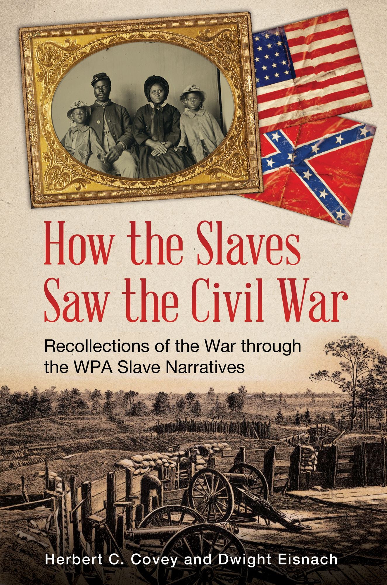 How the Slaves Saw the Civil War: Recollections of the War through the WPA Slave Narratives