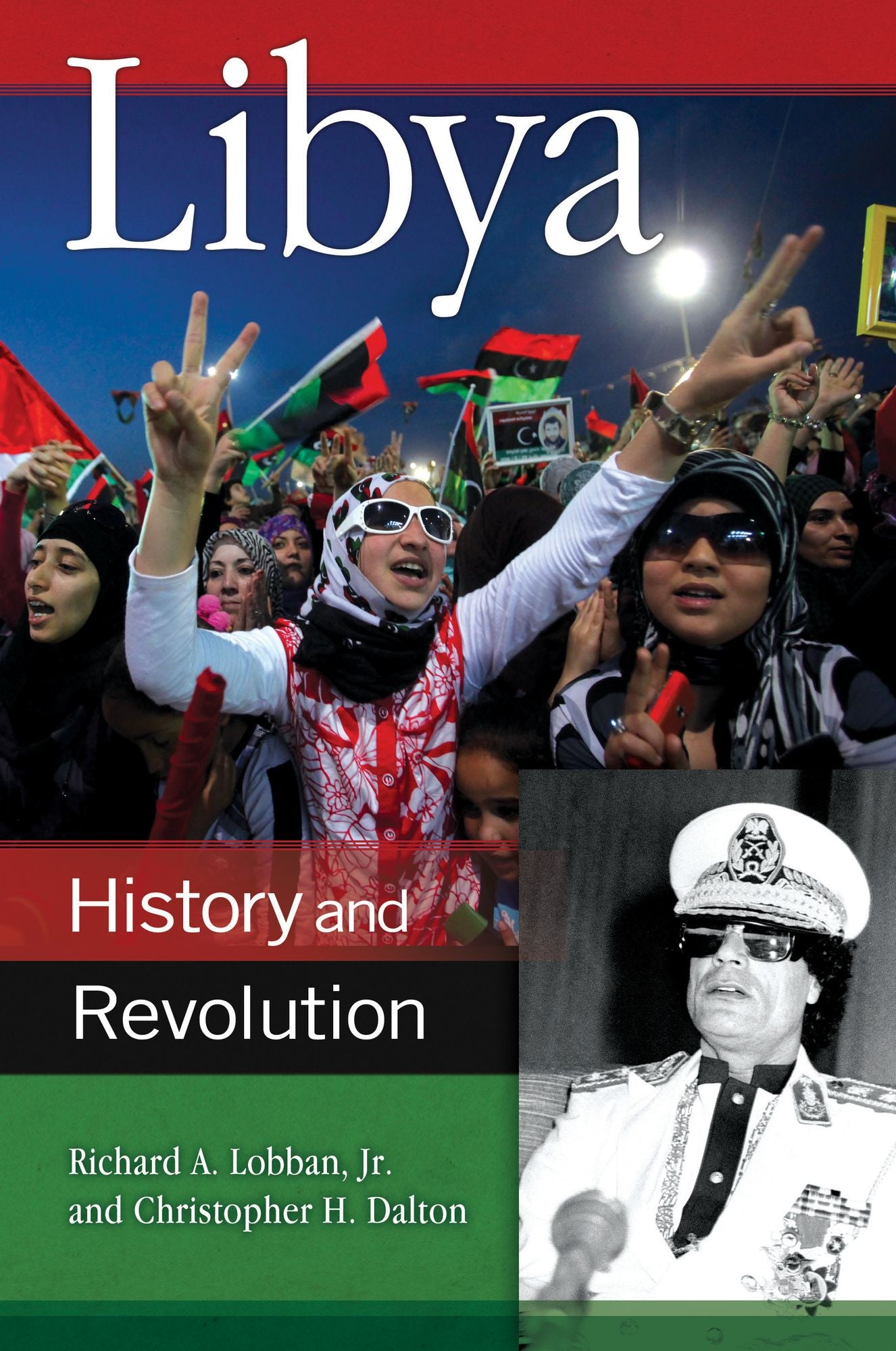 Libya: History and Revolution