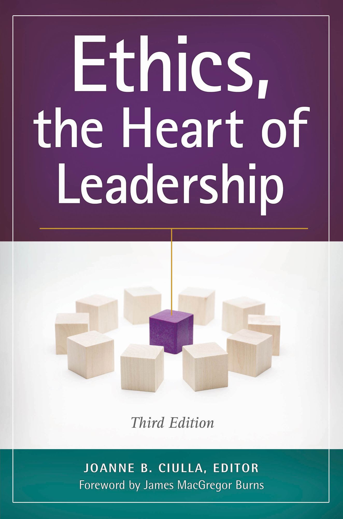 Ethics, the Heart of Leadership, 3rd Edition