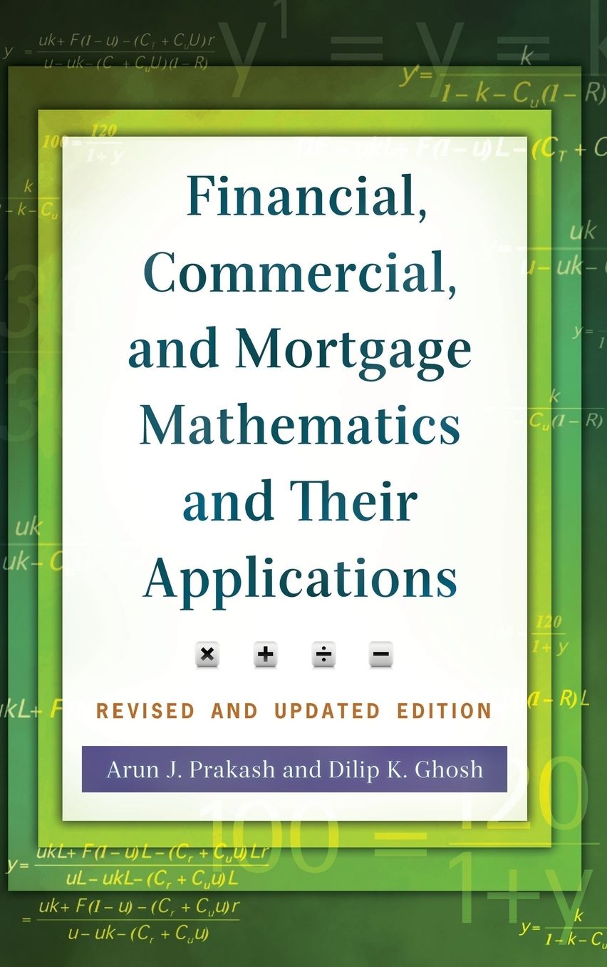 Financial, Commercial, and Mortgage Mathematics and Their Applications