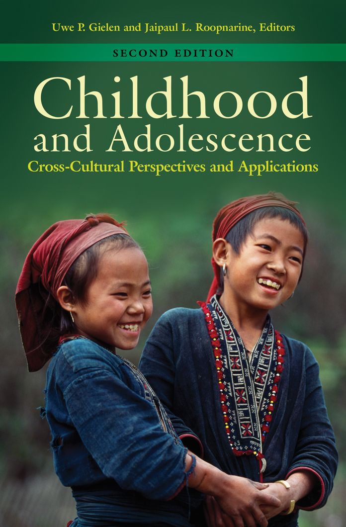 Childhood and Adolescence: Cross-Cultural Perspectives and Applications, 2nd Edition: Cross-Cultural Perspectives and Applications